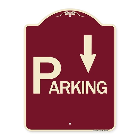 Signmission Parking with Arrow Pointing Down Heavy-Gauge Aluminum Architectural Sign, 24" x 18", BU-1824-24520 A-DES-BU-1824-24520